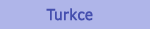 Turkce